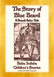 THE STORY OF BLUEBEARD - A French Fairytale (eBook, ePUB)