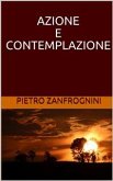 Azione e contemplazione (eBook, ePUB)