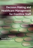 Decision Making and Healthcare Management for Frontline Staff (eBook, PDF)
