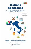 Italiano Spontaneo - Livro de frases para viagem Italiano-Português (fixed-layout eBook, ePUB)