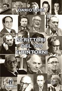 Scrittori del'900 e dintorni (eBook, ePUB) - Lodi, Dario