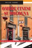 Ombre cinesi su Bologna (eBook, ePUB)