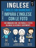 Inglese ( Ingles Sin Barreras ) Impara L'Inglese Con Le Foto (Vol 3) (eBook, ePUB)
