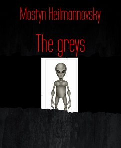 The greys (eBook, ePUB) - Heilmannovsky, Mostyn