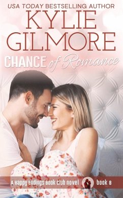 Chance of Romance - Gilmore, Kylie