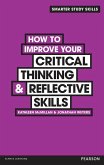 How to Improve your Critical Thinking & Reflective Skills (eBook, PDF)