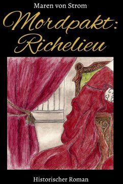 Mordpakt: Richelieu (eBook, ePUB) - Strom, Maren von