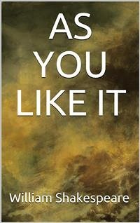 As You Like It (eBook, ePUB) - Shakespeare, William