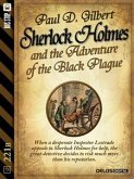 Sherlock Holmes and the Adventure of the Black Plague (eBook, ePUB)