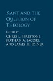 Kant and the Question of Theology (eBook, ePUB)