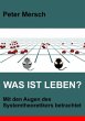 Was ist Leben? - Bild 1