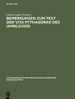 Bemerkungen zum Text der Vita Pythagorae des Iamblichos (eBook, PDF) - Deubner, Ludwig August