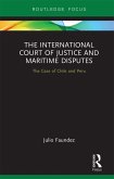 The International Court of Justice in Maritime Disputes (eBook, PDF)