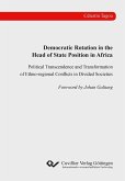 Democratic Rotation in the Head of State Position in Africa (eBook, PDF)