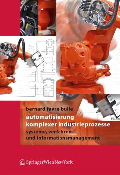 Automatisierung komplexer Industrieprozesse (eBook, PDF) - Favre-Bulle, Bernard