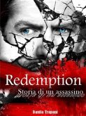 Redemption, Storia di un assassino (eBook, ePUB)