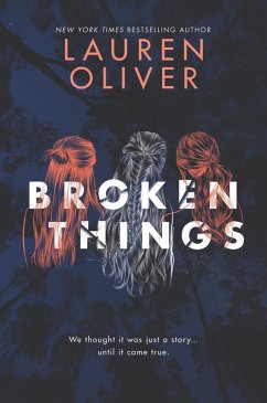 Broken Things (eBook, ePUB) - Oliver, Lauren