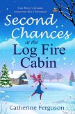 Second Chances at the Log Fire Cabin (eBook, ePUB)