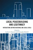 Local Peacebuilding and Legitimacy (eBook, ePUB)