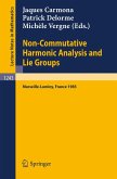 Non-Commutative Harmonic Analysis and Lie Groups (eBook, PDF)