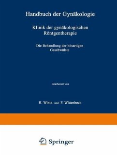 Klinik der gynäkologischen Röntgentherapie (eBook, PDF) - Wintz, H.; Wittenbeck, F.
