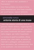 Antonia. Storia di una musa (eBook, ePUB)