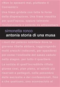 Antonia. Storia di una musa (eBook, ePUB) - Ronco, Simonetta