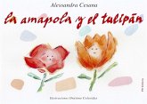 La Amapola y el Tulipán (eBook, ePUB)