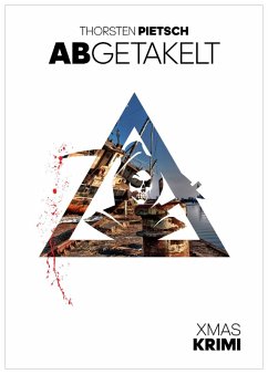 ABGETAKELT (eBook, ePUB) - Pietsch, Thorsten