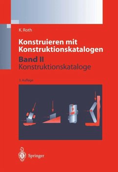 Konstruieren mit Konstruktionskatalogen (eBook, PDF) - Roth, Karlheinz