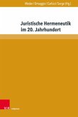 Juristische Hermeneutik im 20. Jahrhundert (eBook, PDF)