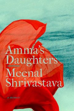 Amma's Daughters (eBook, ePUB) - Shrivastava, Meenal