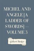Michel and Angele [A Ladder of Swords] - Volume 3 (eBook, ePUB)