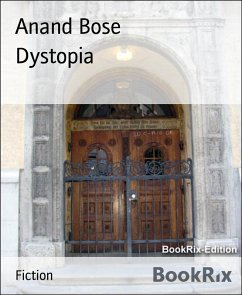 Dystopia (eBook, ePUB) - Bose, Anand