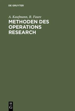 Methoden des Operations Research (eBook, PDF) - Kaufmann, A.; Faure, R.