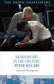 Shakespeare in the Theatre: Peter Sellars (eBook, ePUB)