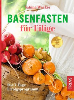 Basenfasten für Eilige (eBook, ePUB) - Wacker, Sabine