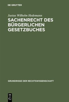Sachenrecht des Bürgerlichen Gesetzbuches (eBook, PDF) - Hedemann, Justus Wilhelm