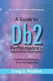 A Guide to Db2 Performance for Application Developers (eBook, ePUB)
