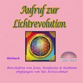Aufruf zur Lichtrevolution (MP3-Download) Aufruf zur Lichtrevolution (MP3-Download)