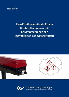Cover Klassifikationsmethode für ein Gasdetektorenarray mit Chromatographen zur Identifikation von Gefahrstoffen (eBook, PDF)