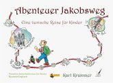 Abenteuer Jakobsweg/The Way of St.James Adventure
