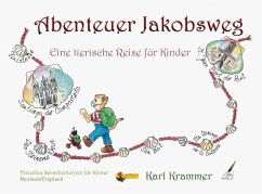 Abenteuer Jakobsweg/The Way of St.James Adventure - Krammer, Karl