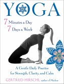 Yoga 7 Minutes a Day, 7 Days a Week (eBook, ePUB)