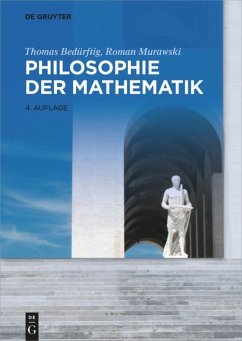 Philosophie der Mathematik - Bedürftig, Thomas;Murawski, Roman