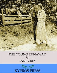 The Young Runaway (eBook, ePUB) - Grey, Zane
