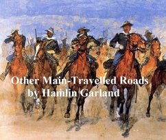 Other Main-Travelled Roads (eBook, ePUB) - Garland, Hamlin