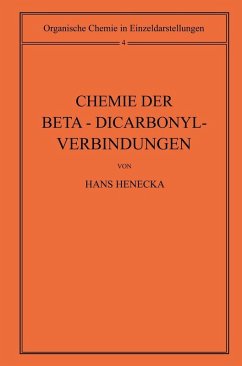 Chemie der Beta-Dicarbonyl-Verbindungen (eBook, PDF) Cover Chemie der Beta-Dicarbonyl-Verbindungen (eBook, PDF)