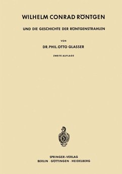 Cover Wilhelm Conrad Röntgen und die Geschichte der Röntgenstrahlen (eBook, PDF)