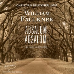 Absalom, Absalom! (MP3-Download) - Faulkner, William